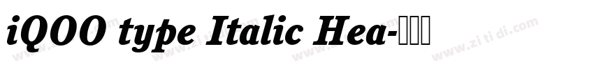 iQOO type Italic Hea字体转换